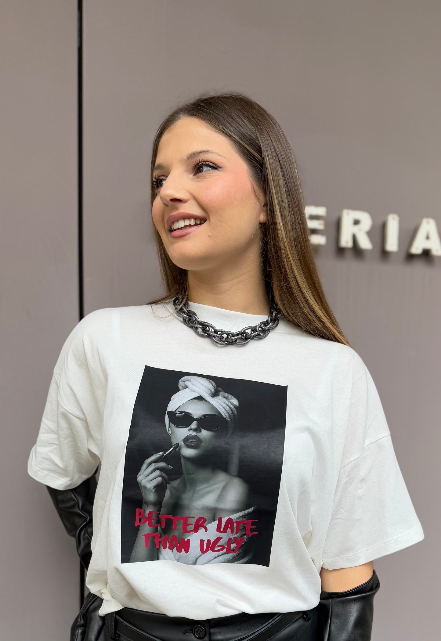 T-shirt “better late than ugly”